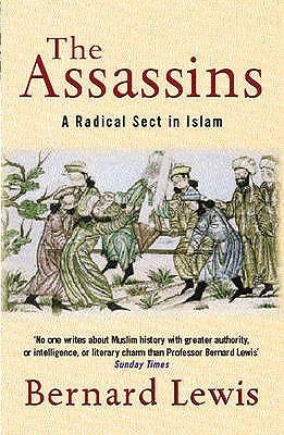 The Assassins: A Radical Sect in Islam (Hardcover)