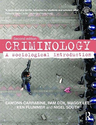 Criminology: A Sociological Introduction (Paperback)