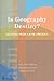 Is Geography Destiny?: Lessons from Latin America (Latin American Development Forum)