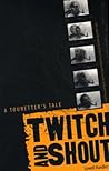Twitch And Shout by Lowell Handler