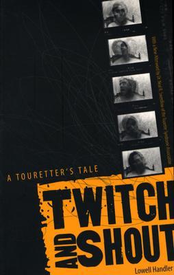 Twitch And Shout: A Touretter’s Tale