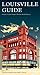 The Louisville Guide
