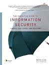 The Executive Guide to Information Security: Threats, Challenges, and Solutions The Executive Guide to Information Security: Threats, Challenges, and Solutions