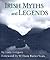 Irish Myths And Legends by Lady Gregory