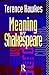 Meaning by Shakespeare
