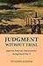 Judgment without Trial: Jap...