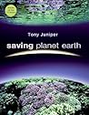 Saving Planet Earth by Tony Juniper