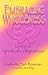 Embracing Wholeness by Andriette Earl-Bozeman Embracing Wholeness by Andriette Earl-Bozeman