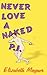 Never Love a Naked P.i.