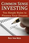 Common Sense Investing by Rick Van Ness