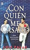 Con quien me casa...