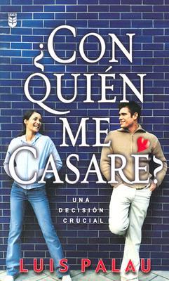 Con quien me casare? / Whom Shall I Marry? (Spanish Edition)