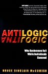 Antilogic: Why Businesses Fail While Individuals Succeed