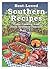 Best-Loved Southern Recipes: Home Cooking from Truly Southern Families
