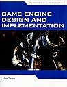 Game Engine Design and Implementation Game Engine Design and Implementation