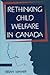 Rethinking Child Welfare in Canada