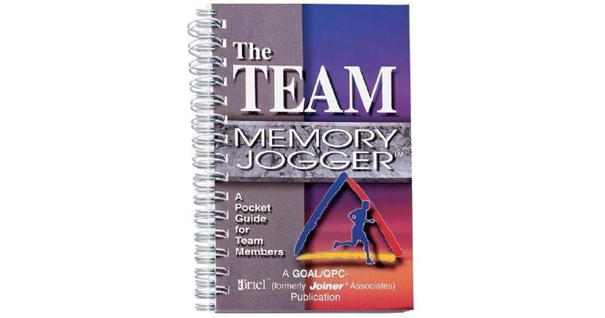 The Team Memory Jogger by GOAL/QPC