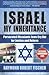 Israel My Inheritance: Persecuted Messianic Jews Cry Out for Justice and Reform