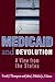 Medicaid and Devolution: A View from the States
