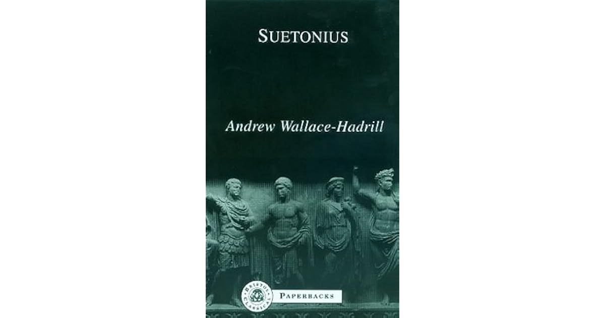 Suetonius by Andrew WallaceHadrill