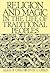 Religion and Magic in the Life of Traditional Peoples