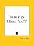 Who Was Hiram Abiff? (Janua...