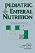 Pediatric Enteral Nutrition: . (Chapman & Hall Series in Clinical Nutrition)