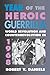 Year of the Heroic Guerrill...