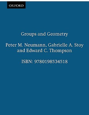 Groups and Geometry (Oxford Science Publications)
