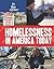 Homelessness in America Today by Jennifer Bringle