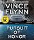 Pursuit of Honor by Vince Flynn Pursuit of Honor by Vince Flynn