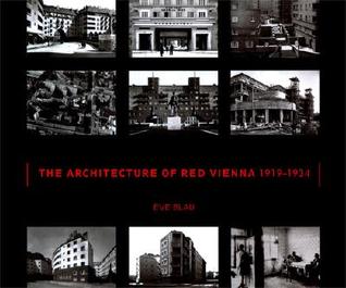 The Architecture of Red Vienna, 1919-1934 (Hardcover)