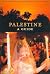 Palestine - A Guide