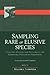 Sampling Rare or Elusive Species: Concepts, Designs, and Techniques for Estimating Population Parameters