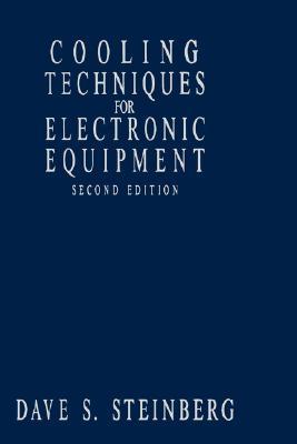 Cooling Techniques for Electronic Equipment, 2nd Edition (Hardcover)