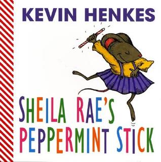 Sheila Rae's Peppermint Stick (Hardcover)
