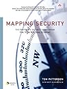Mapping Security: The Corporate Security Sourcebook For Today's Global Economy Mapping Security: The Corporate Security Sourcebook For Today's Global Economy