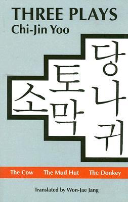 Three Plays by Chi-Jin Yoo (Paperback)