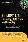 Pro .NET 1.1 Remoting, Reflection, and Threading