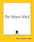 The Moon Maid