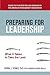Preparing for Leadership: What It Takes to Take the Lead