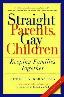 Straight Parents, Gay Children: Keeping Families Together (Paperback)