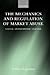 The Mechanics and Regulation of Market Abuse: A Legal and Economic Analysis