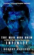 The Man Who Knew Infinity: A Life of the Genius Ramanujan