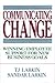 Communicating Change by T.J. Larkin Communicating Change by T.J. Larkin