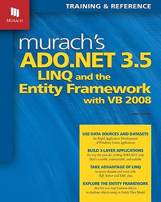 Murach's ADO.NET 3.5, LINQ, and the Entity Framework with VB 2008 (Paperback)