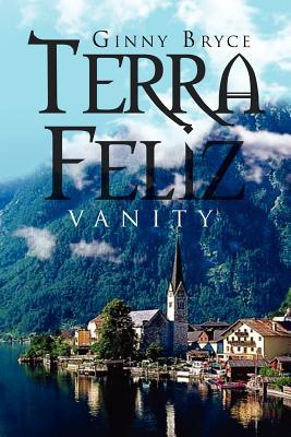 Terra Feliz: Vanity