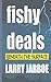 Fishy Deals: Beneath the Surface