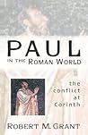 Paul in the Roman World: The Conflict at Corinth