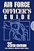 Air Force Officer's Guide by Jeffrey C. Benton Air Force Officer's Guide by Jeffrey C. Benton